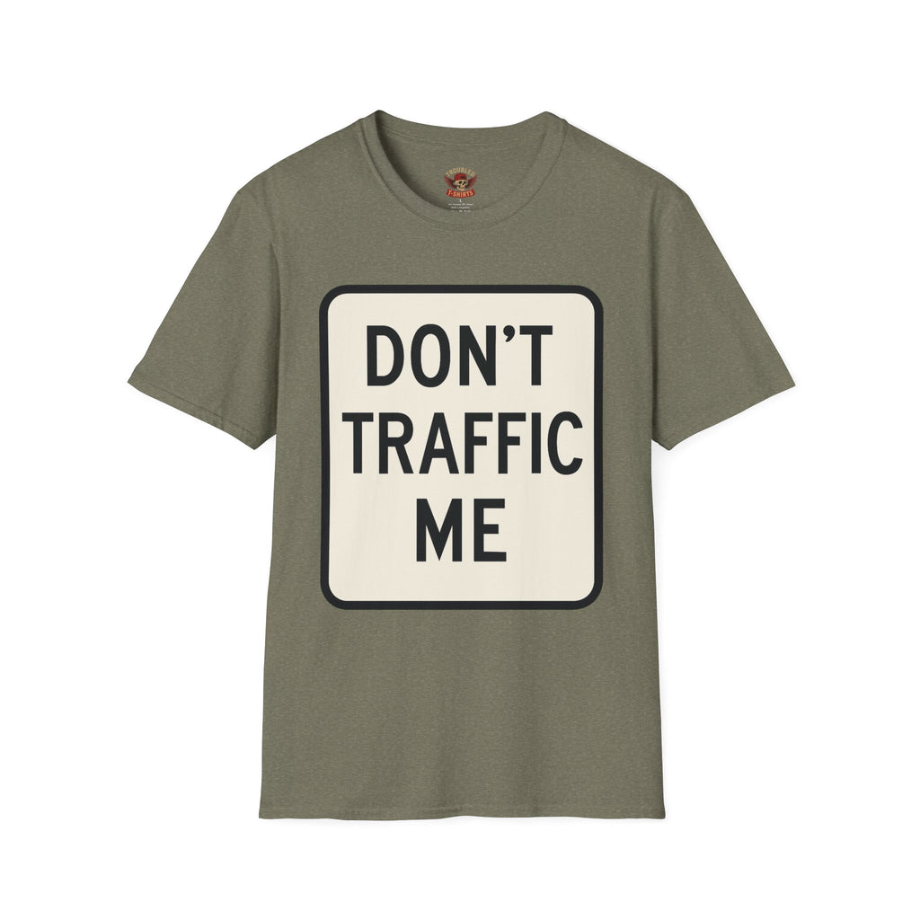 Don't Traffic Me T-Shirt — Anti-Trafficking Awareness Tee