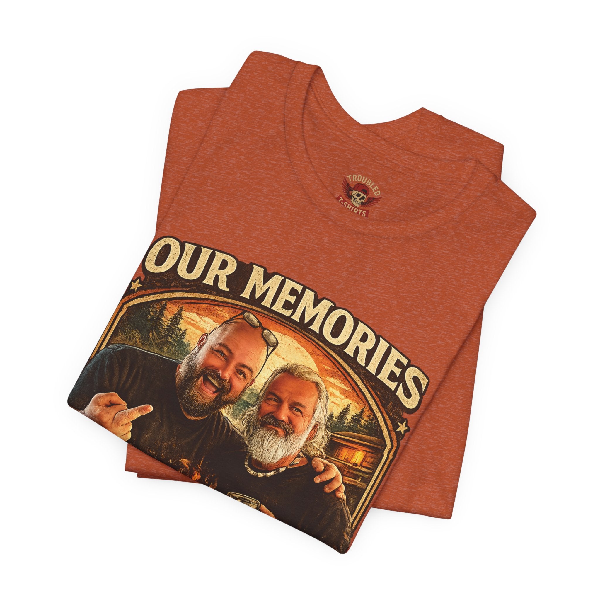 Memories Get Worse, Stories Get Better T‑Shirt — Funny Nostalgia Tee