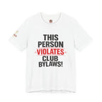 Biker Rebellion T-Shirt — 'Bylaws? We Don't Follow' Motorcycle Club Tee