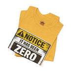 'It Has Been Zero Days Since I Pissed Off My Wife' T-Shirt