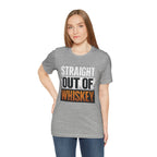 Straight Out of Whiskey T-Shirt — Parody Straight Out of Compton Tee