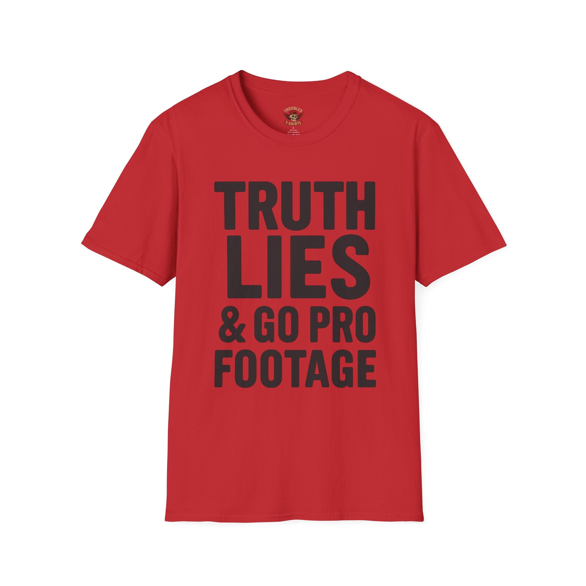 Truth, Lies & GoPro Footage T-Shirt — Funny Statement Tee for Videographers
