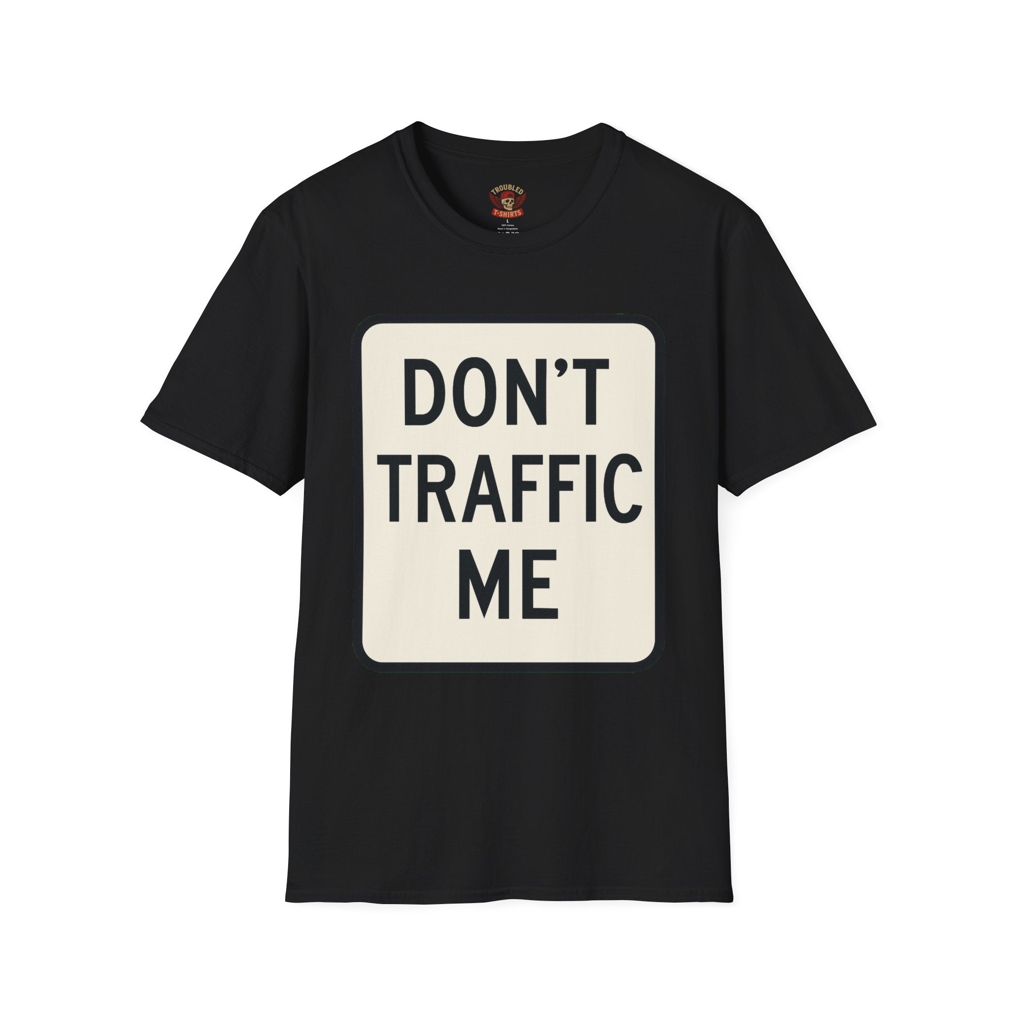 Don't Traffic Me T-Shirt — Anti-Trafficking Awareness Tee