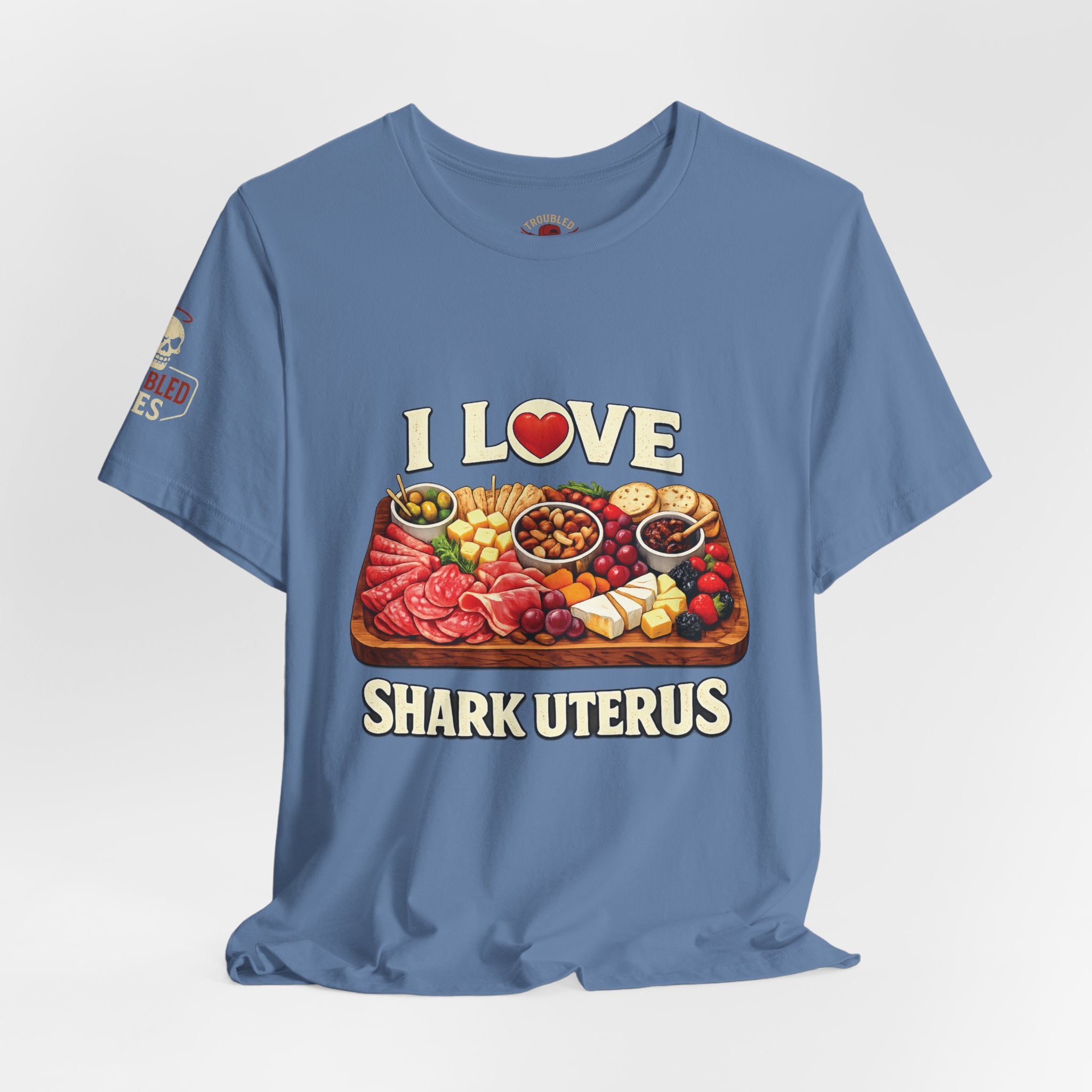 Shark Uterus “I Love Shark Uterus” Charcuterie Foodie Tee