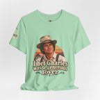 "I Bet Charles Was a Generous Lover" T-Shirt — Funny Retro Prairie Tee