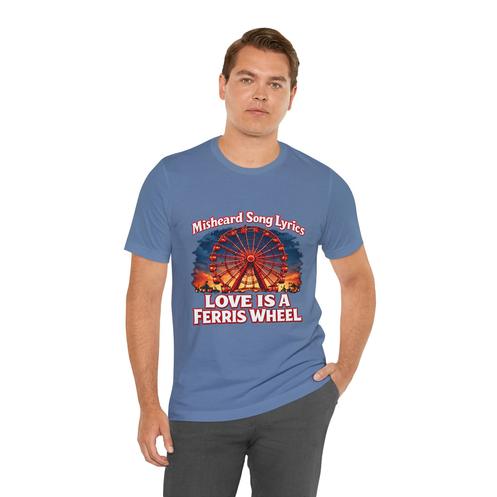Love is a Ferris Wheel T-Shirt — Misheard Lyrics Tee Love is a Battlefield by Pat Benatar