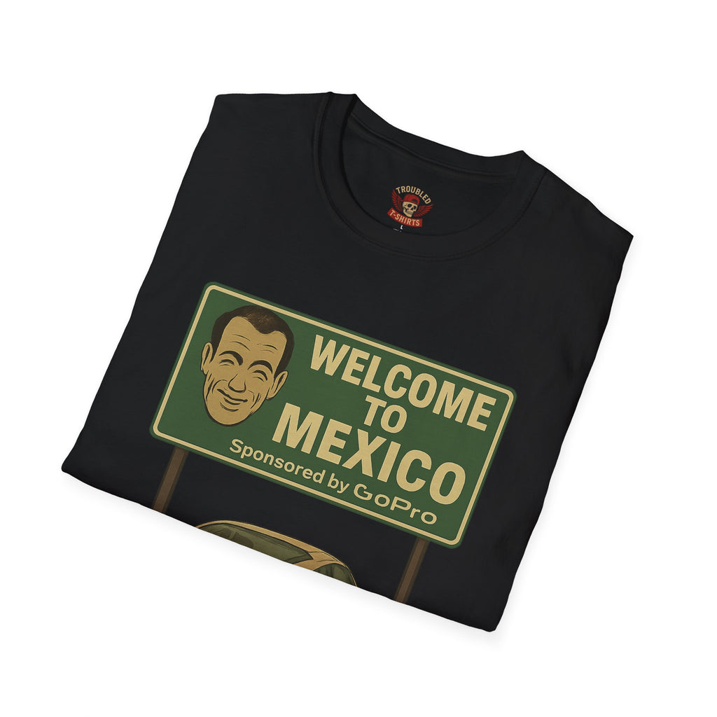 Welcome to Mexico Porsche T-Shirt — 'Welcome to Mexico' Sign Graphic Tee