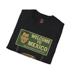 Welcome to Mexico Porsche T-Shirt — 'Welcome to Mexico' Sign Graphic Tee
