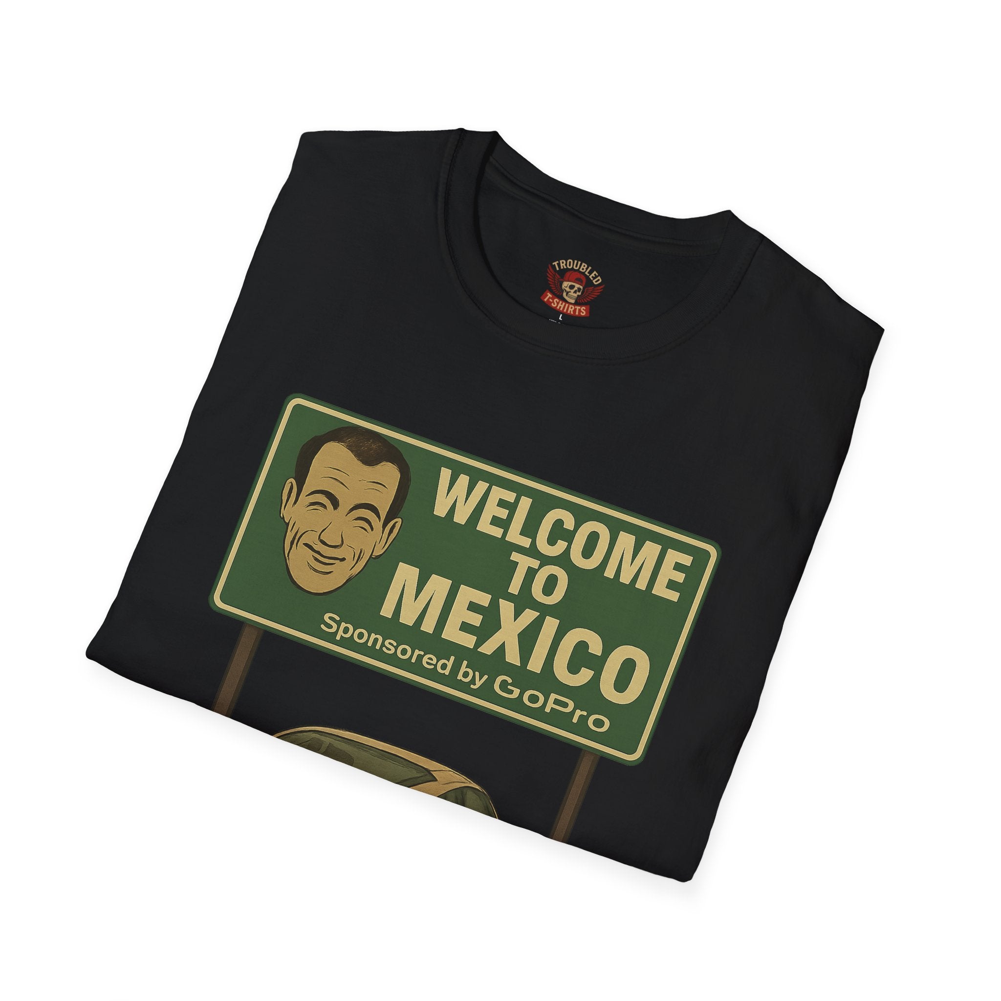 Welcome to Mexico Porsche T-Shirt — 'Welcome to Mexico' Sign Graphic Tee