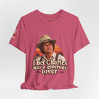 "I Bet Charles Was a Generous Lover" T-Shirt — Funny Retro Prairie Tee