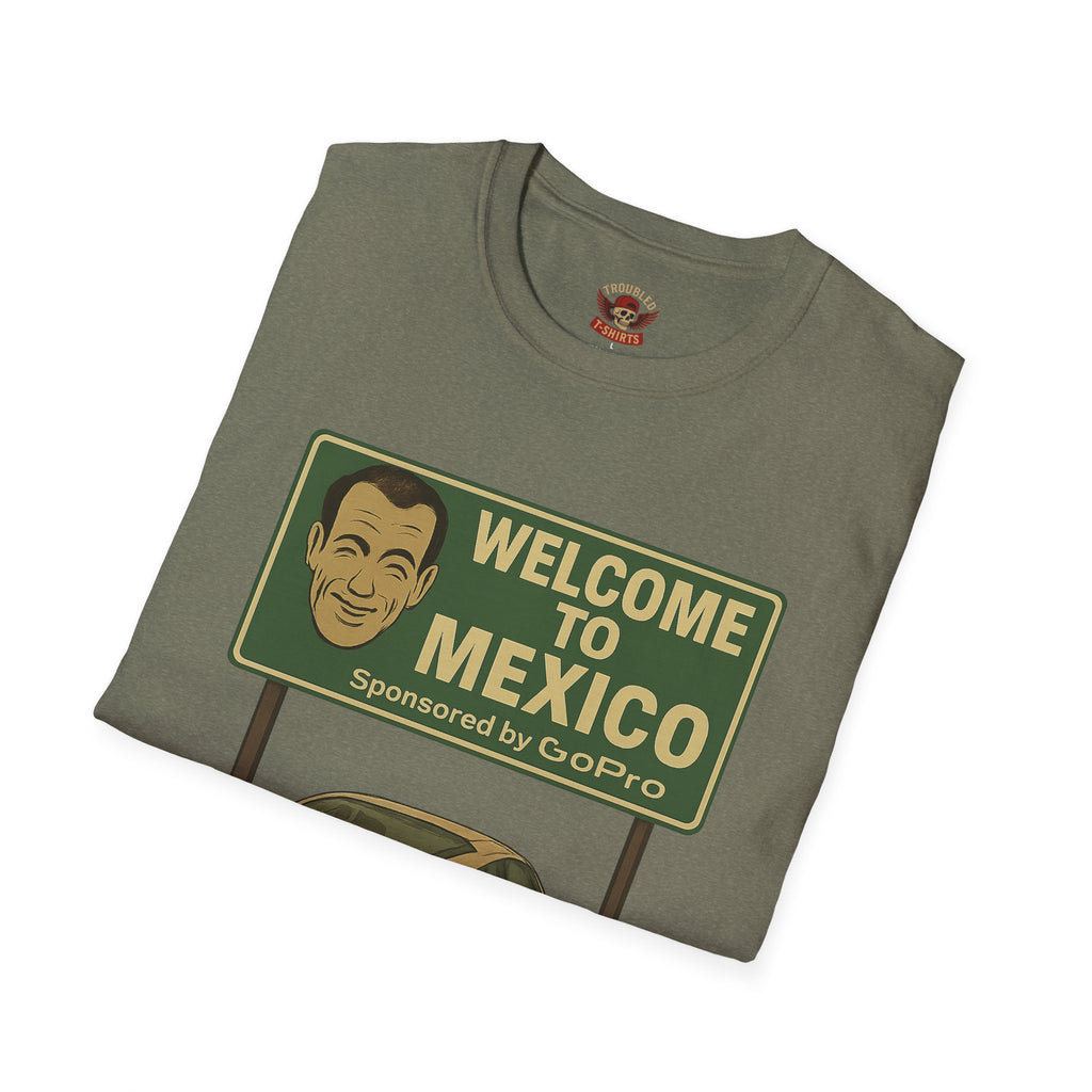 Welcome to Mexico Porsche T-Shirt — 'Welcome to Mexico' Sign Graphic Tee