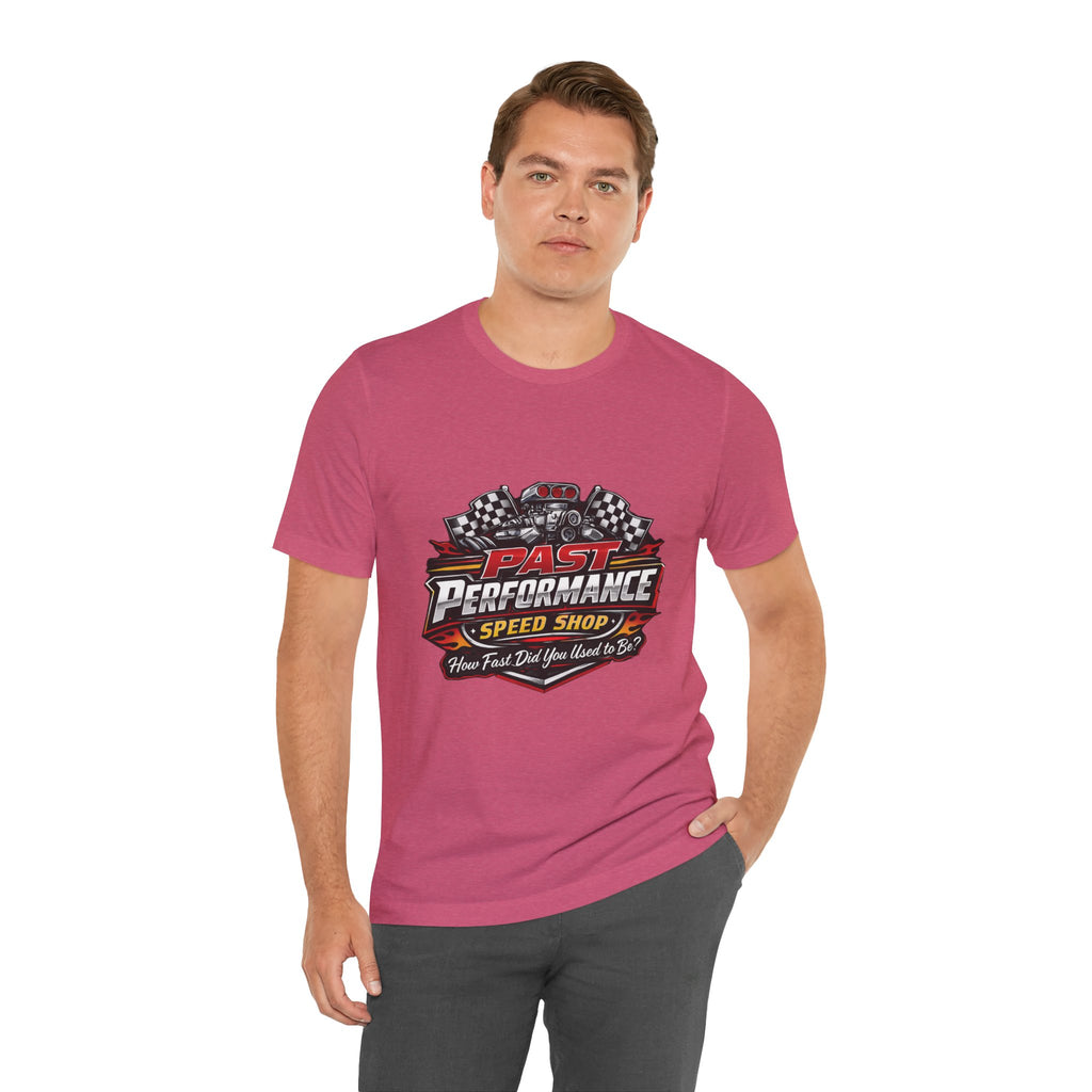 How Fast Did You Use To Be? Funny Speed Shop T-Shirt