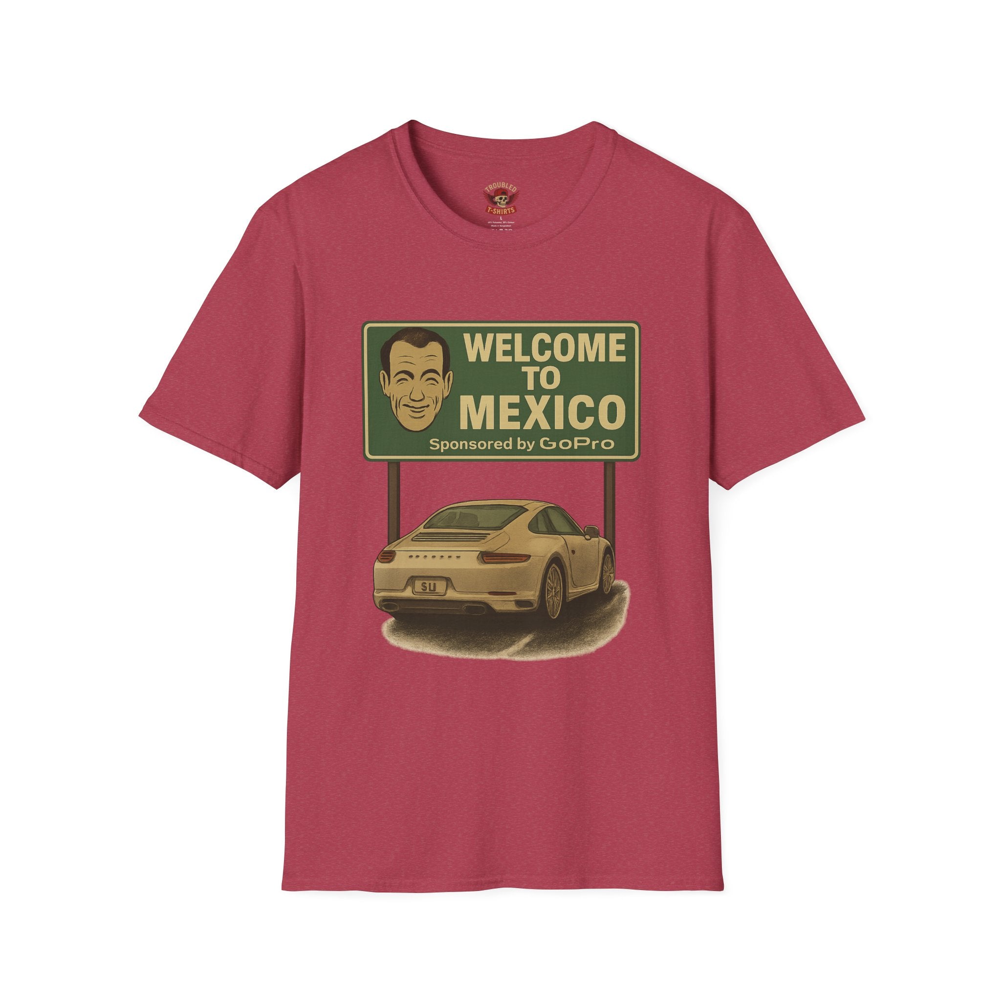 Welcome to Mexico Porsche T-Shirt — 'Welcome to Mexico' Sign Graphic Tee