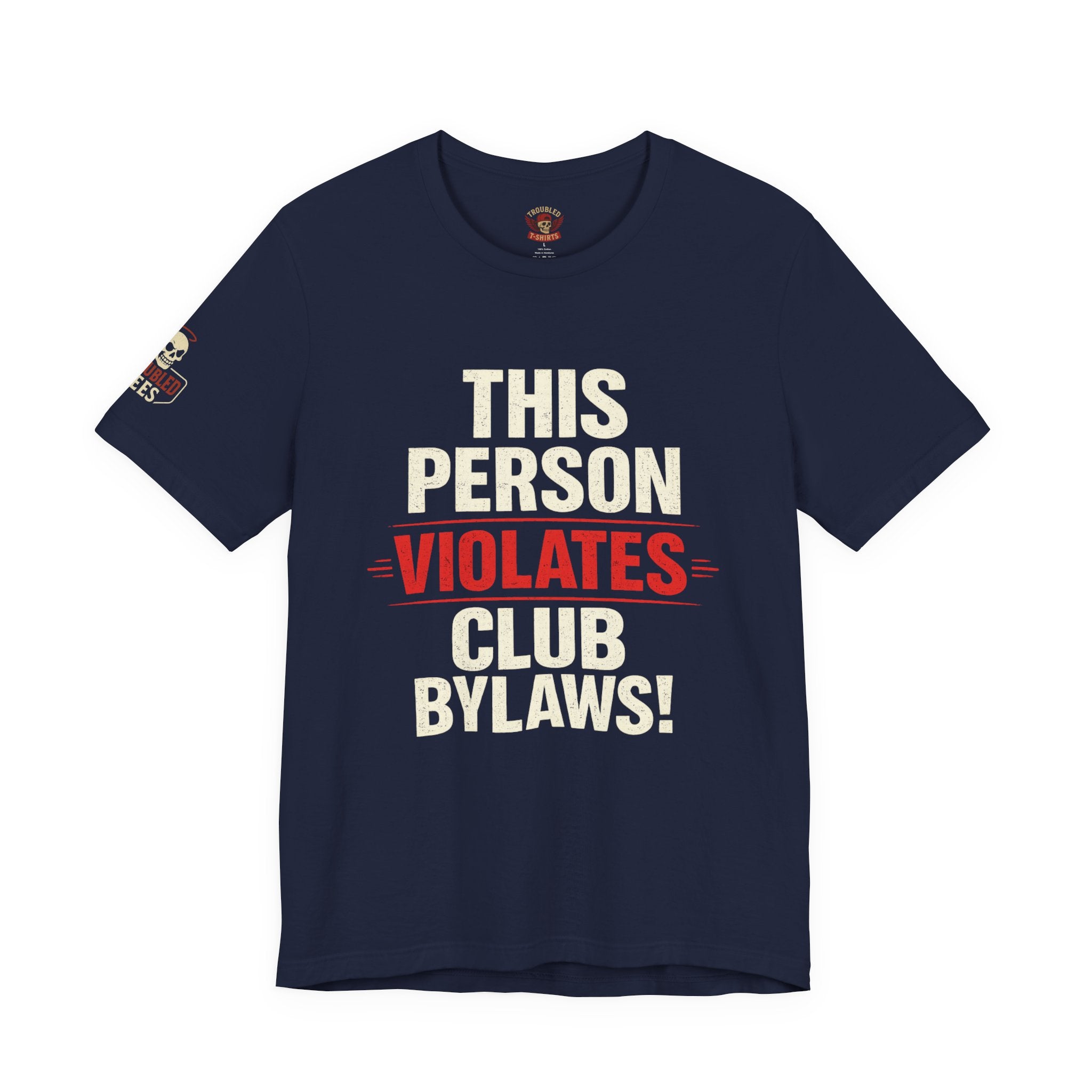 Biker Rebellion T-Shirt — 'Bylaws? We Don't Follow' Motorcycle Club Tee