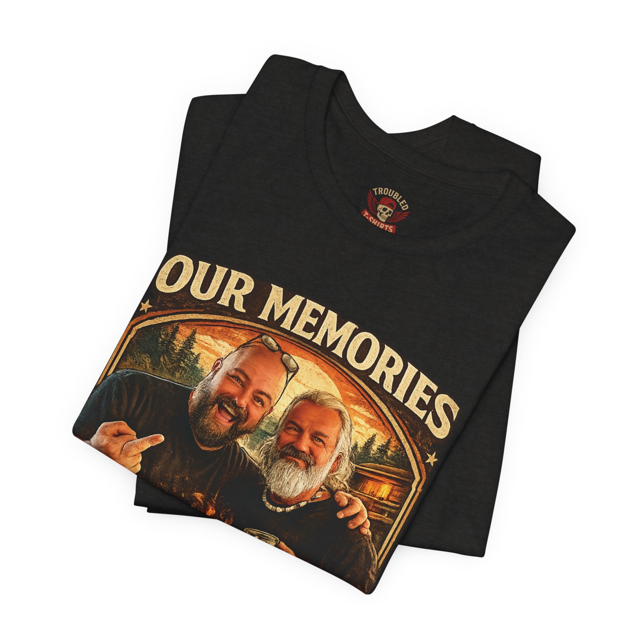 Memories Get Worse, Stories Get Better T‑Shirt — Funny Nostalgia Tee