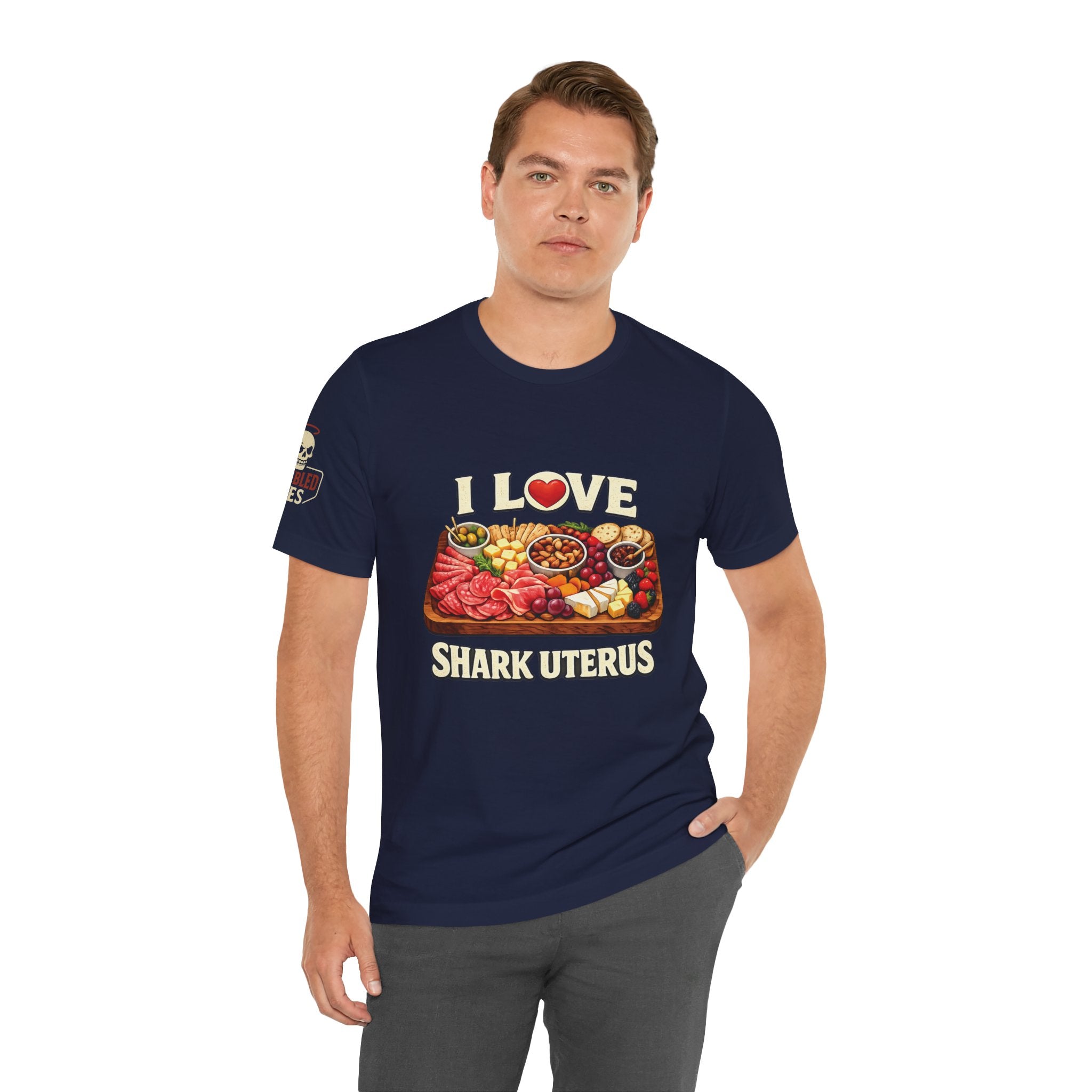 Shark Uterus “I Love Shark Uterus” Charcuterie Foodie Tee