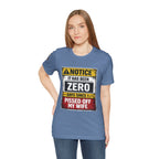'It Has Been Zero Days Since I Pissed Off My Wife' T-Shirt
