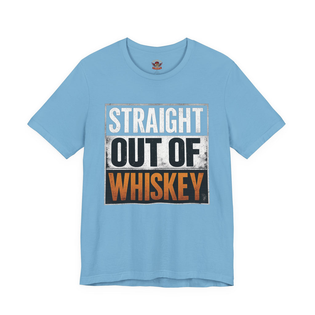 Straight Out of Whiskey T-Shirt — Parody Straight Out of Compton Tee