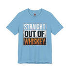 Straight Out of Whiskey T-Shirt — Parody Straight Out of Compton Tee