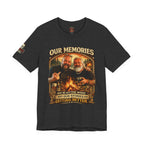 Memories Get Worse, Stories Get Better T‑Shirt — Funny Nostalgia Tee