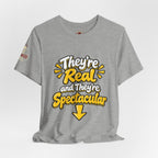 "They're Real and They're Spectacular" T-Shirt — Funny Cheeky Arrow Tee