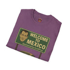 Welcome to Mexico Porsche T-Shirt — 'Welcome to Mexico' Sign Graphic Tee