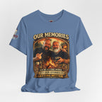 Memories Get Worse, Stories Get Better T‑Shirt — Funny Nostalgia Tee