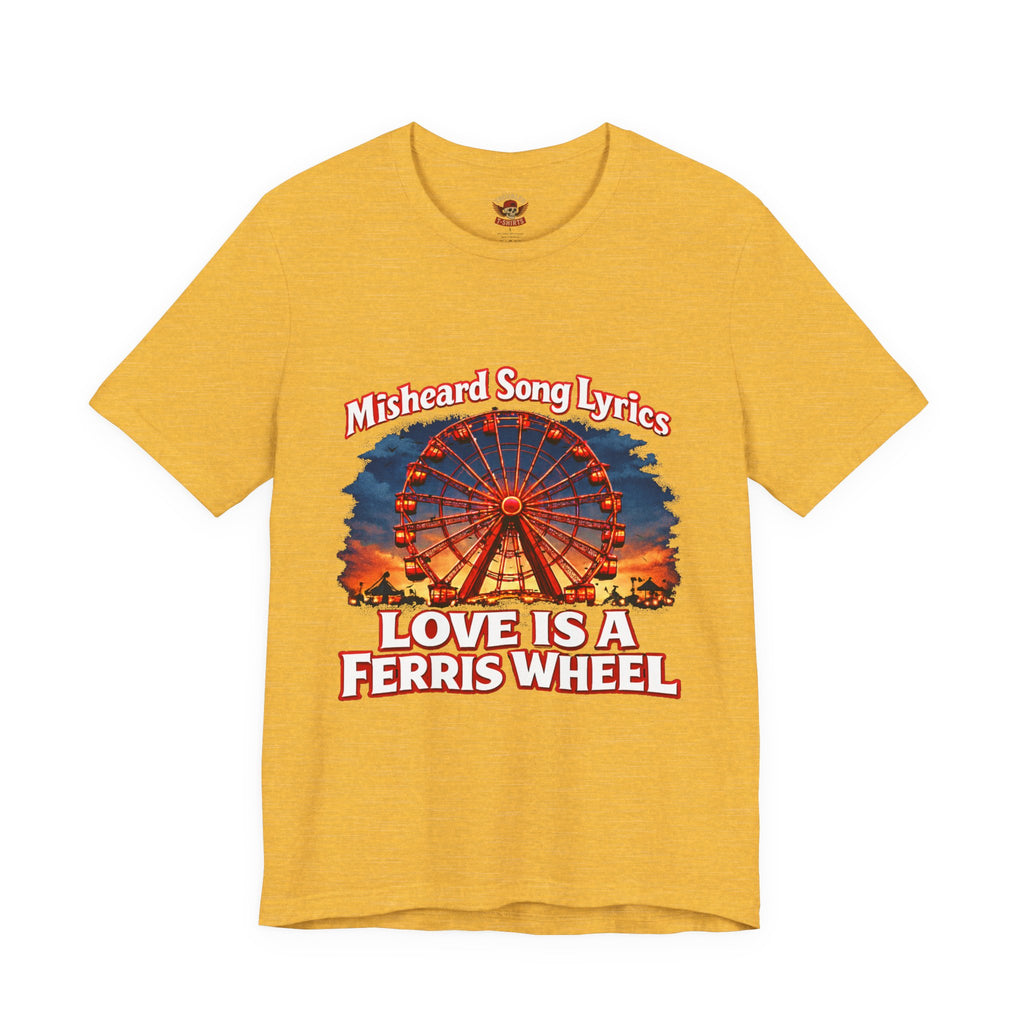 Love is a Ferris Wheel T-Shirt — Misheard Lyrics Tee Love is a Battlefield by Pat Benatar