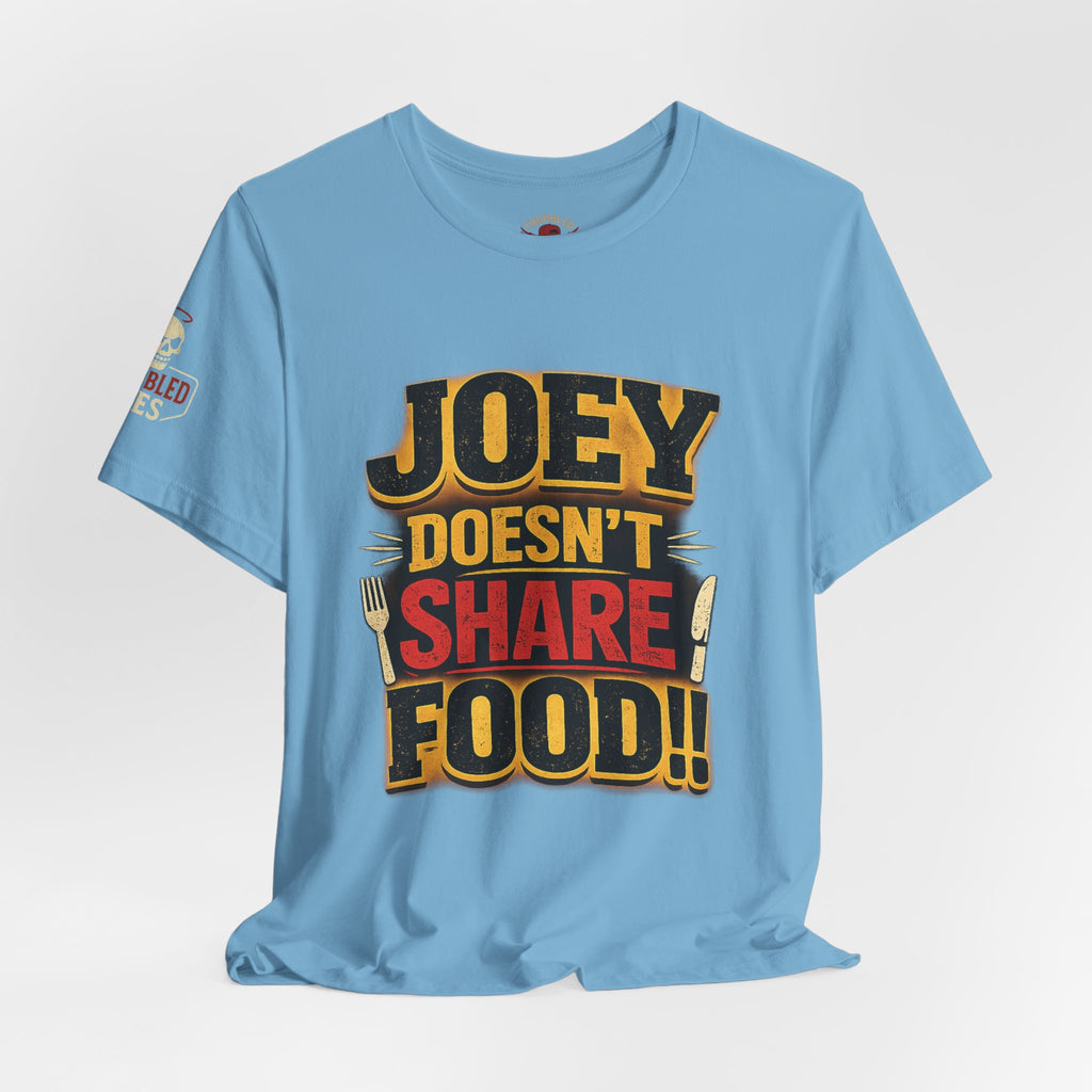 Friends TV "You Don’t Like Sharing Food" T-Shirt