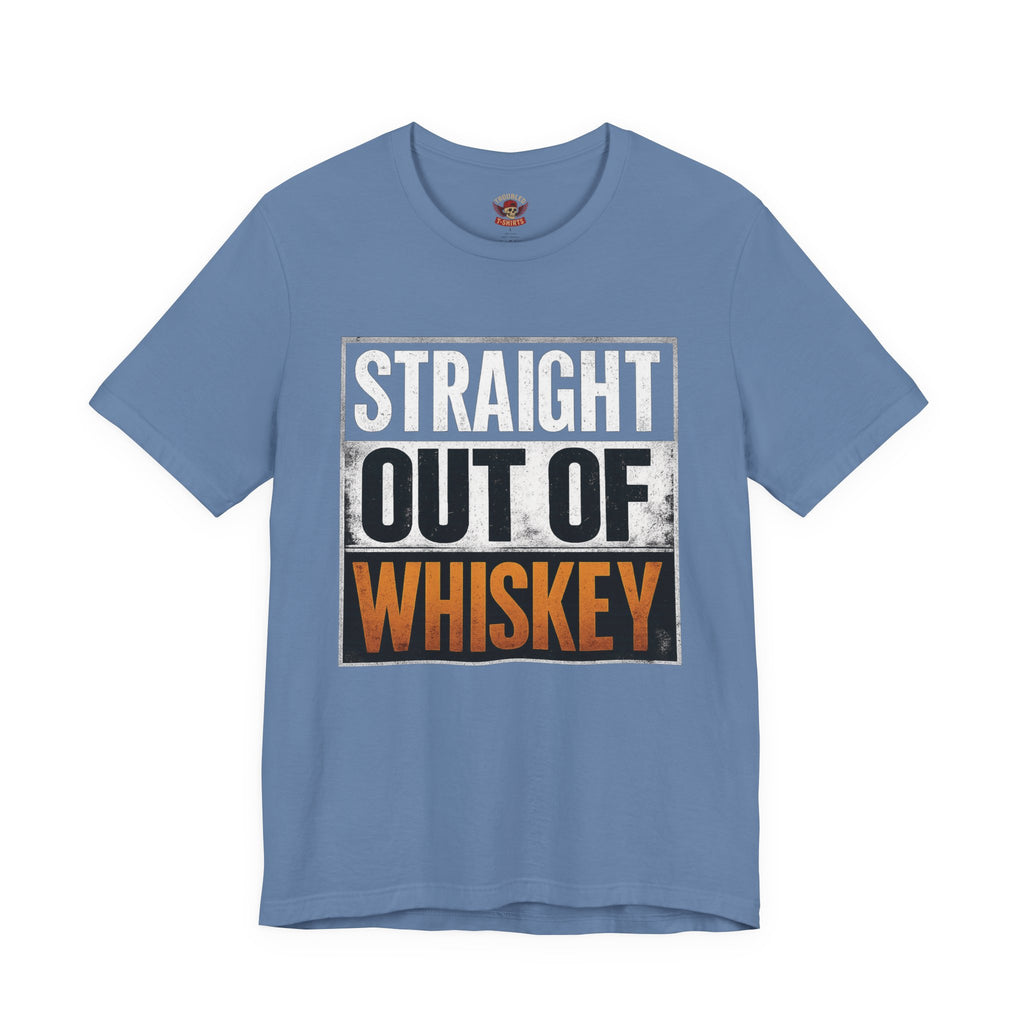 Straight Out of Whiskey T-Shirt — Parody Straight Out of Compton Tee