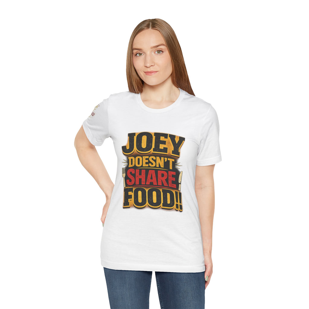 Friends TV "You Don’t Like Sharing Food" T-Shirt