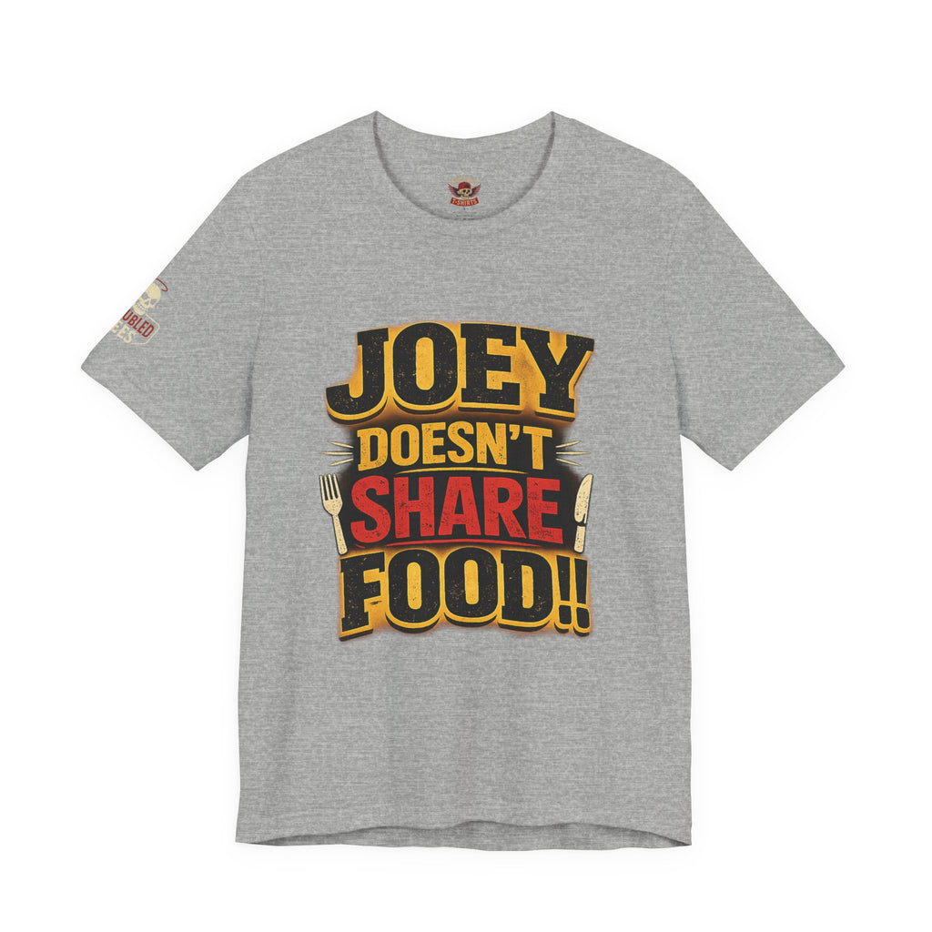 Friends TV "You Don’t Like Sharing Food" T-Shirt