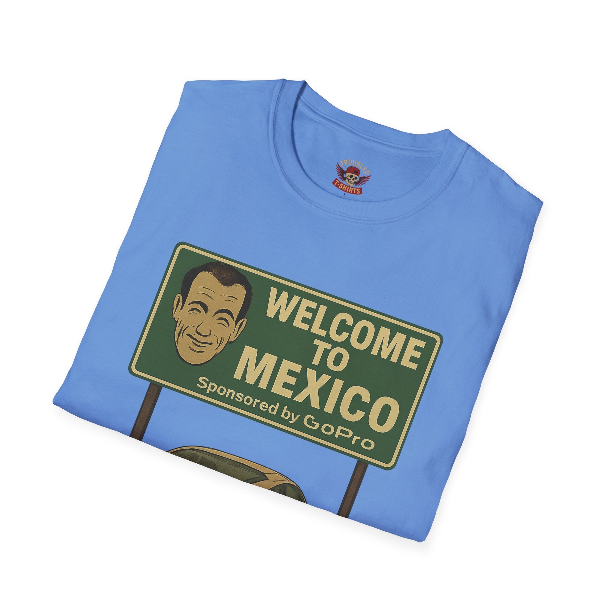 Welcome to Mexico Porsche T-Shirt — 'Welcome to Mexico' Sign Graphic Tee