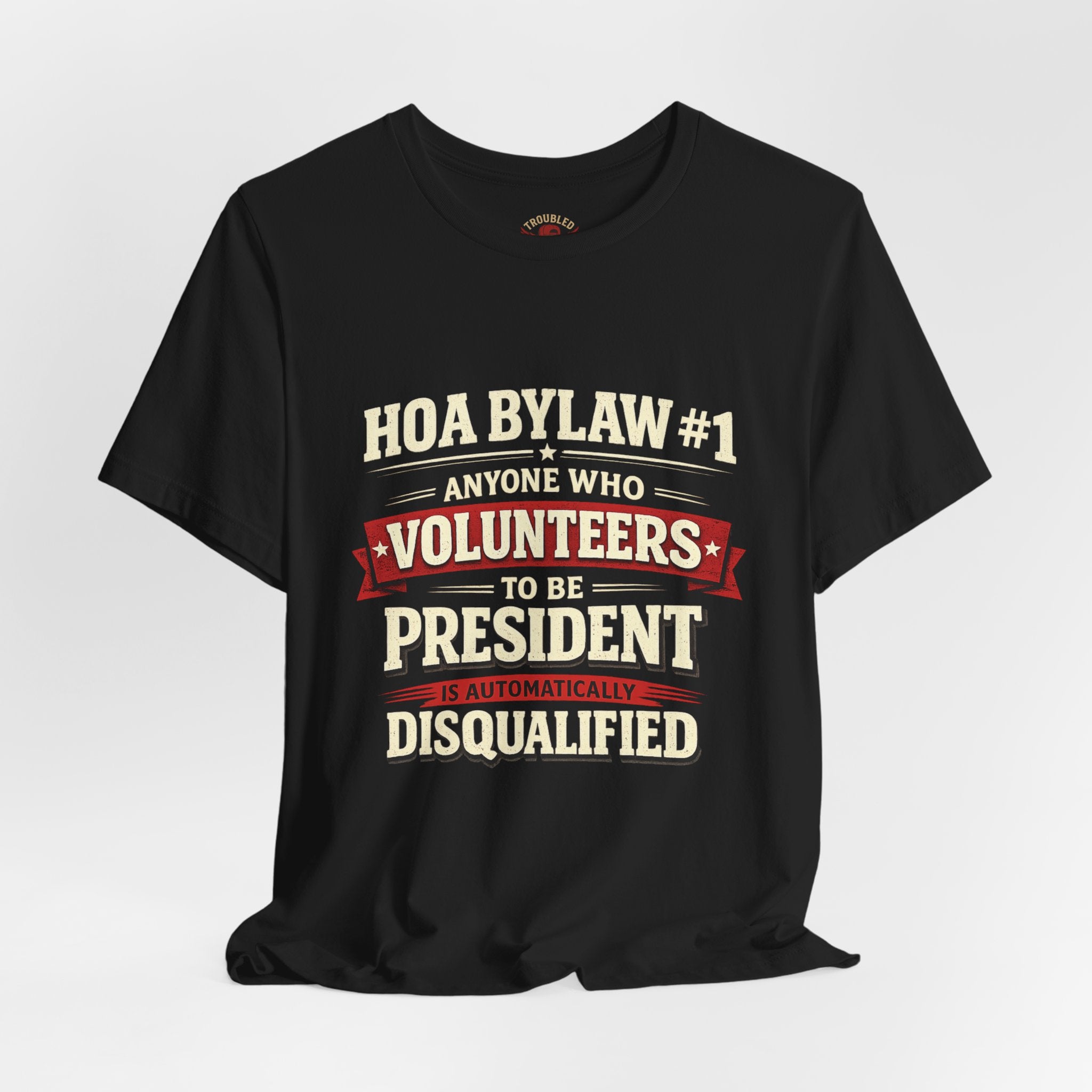 Anti-HOA Tee — "HOAs are evil" Protest T-Shirt for Homeowners