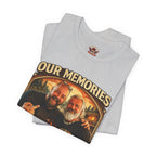 Memories Get Worse, Stories Get Better T‑Shirt — Funny Nostalgia Tee
