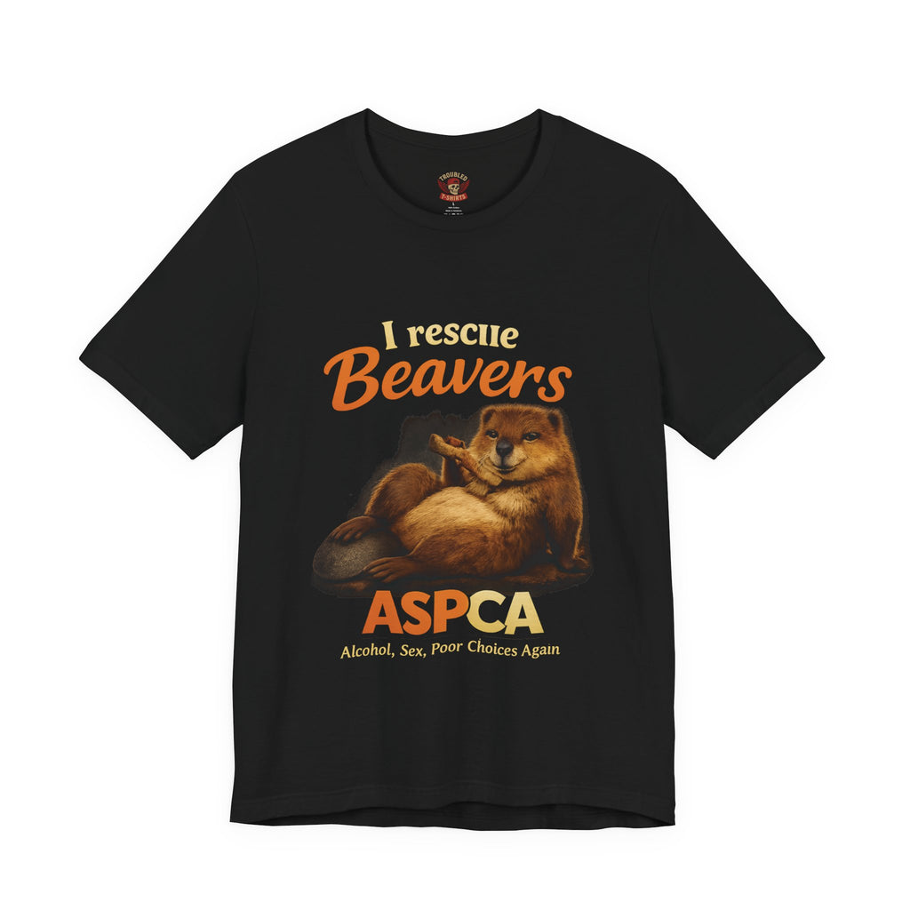 I Rescue Beavers Graphic Tee — Funny Tongue-in-Cheek Wildlife Shirt