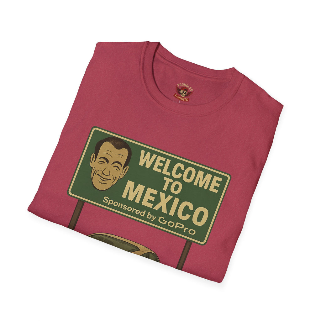 Welcome to Mexico Porsche T-Shirt — 'Welcome to Mexico' Sign Graphic Tee