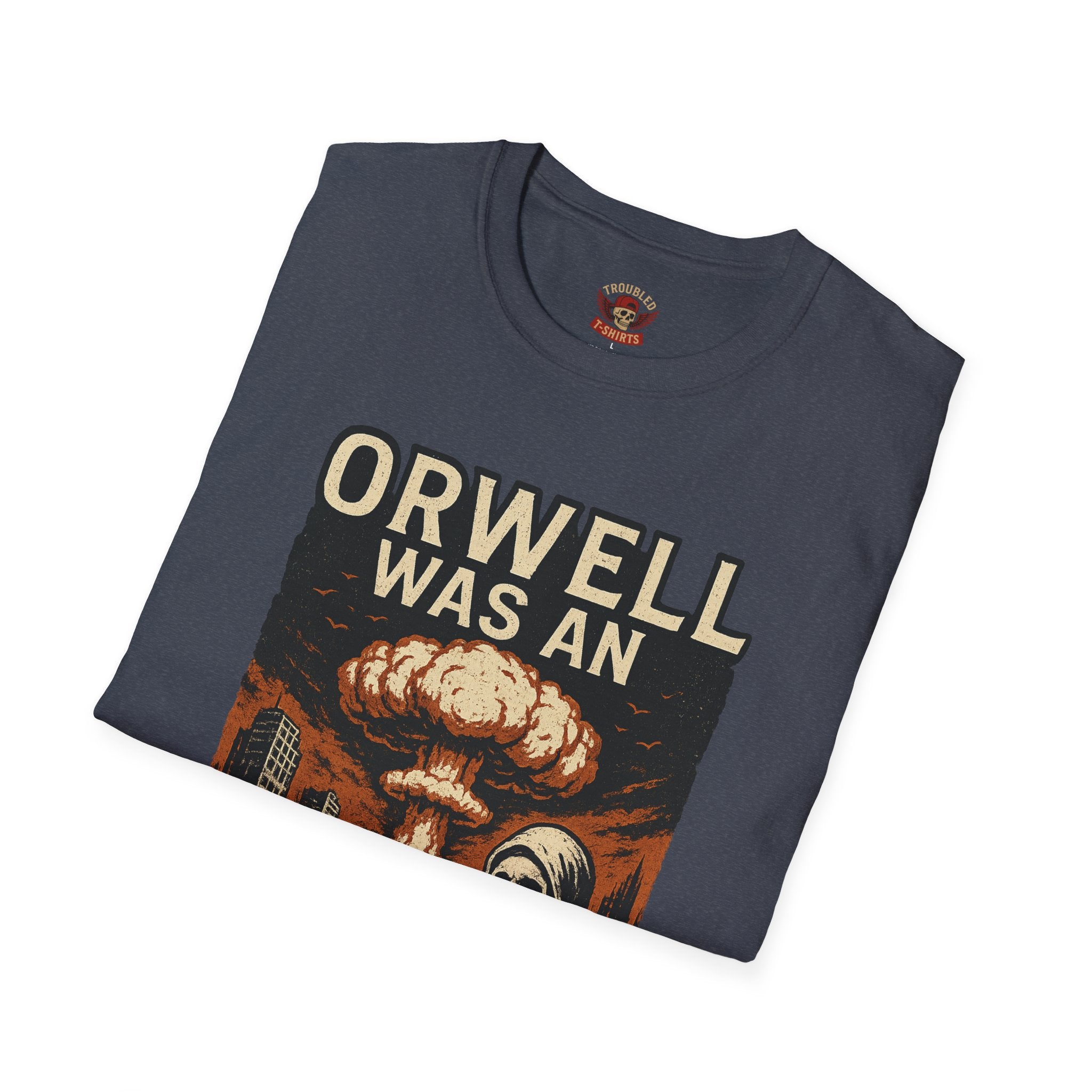 Orwell Was an Optimist T-Shirt — Dystopian Skull & Mushroom Cloud Graphic Tee
