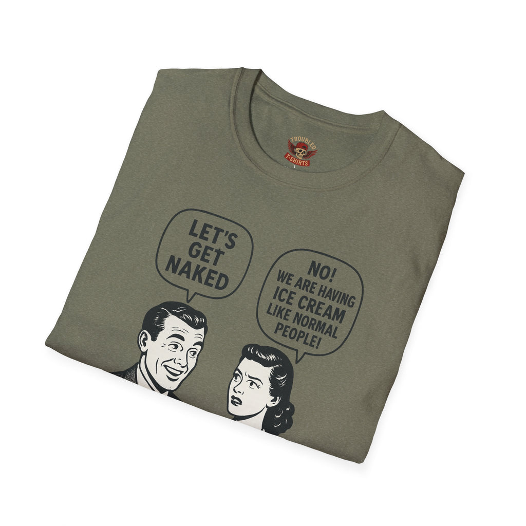 Retro Comic 'Let's Get Naked / We Are Having Ice Cream Like Normal People' Funny Graphic Tee