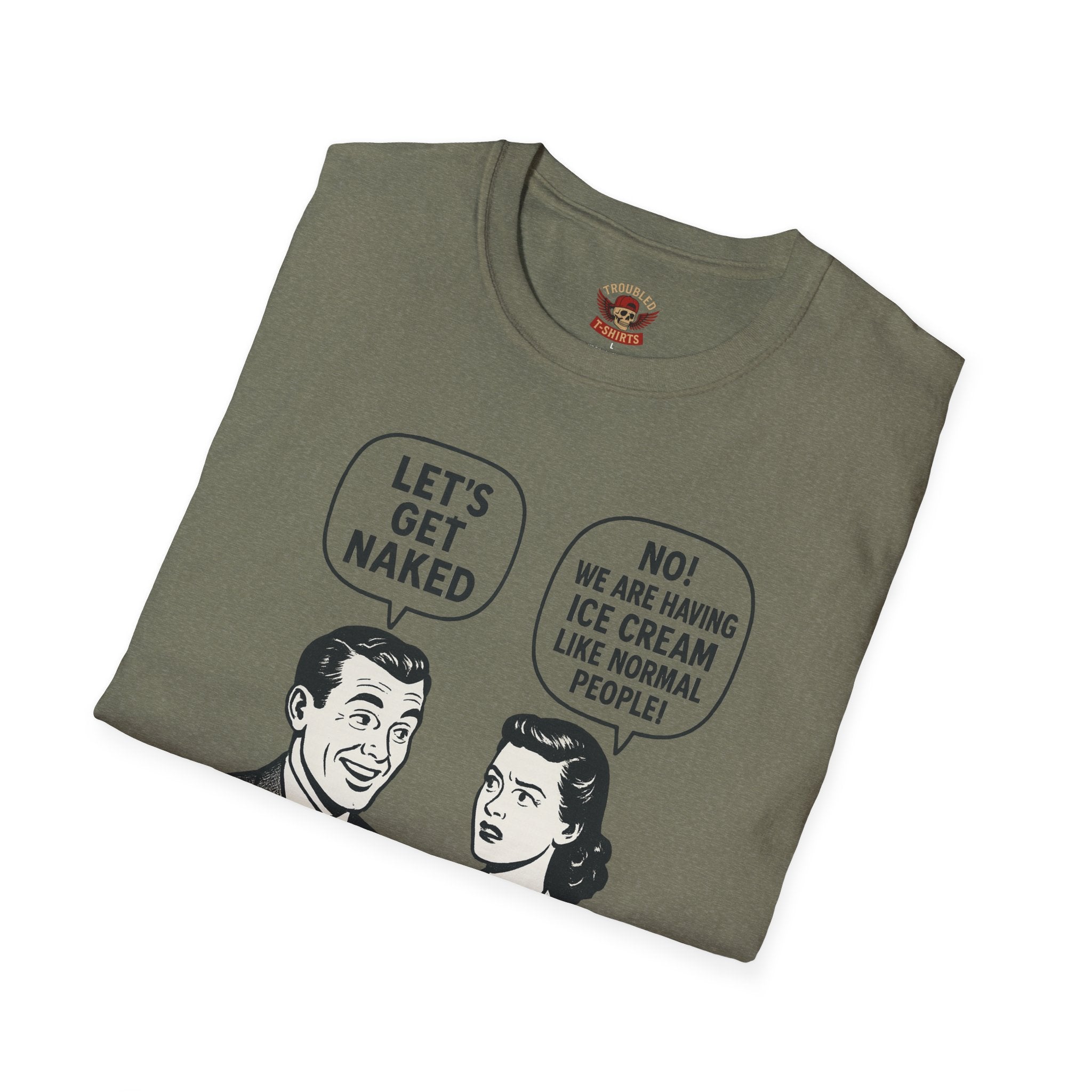 Retro Comic 'Let's Get Naked / We Are Having Ice Cream Like Normal People' Funny Graphic Tee