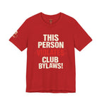Biker Rebellion T-Shirt — 'Bylaws? We Don't Follow' Motorcycle Club Tee