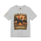 Memories Get Worse, Stories Get Better T‑Shirt — Funny Nostalgia Tee