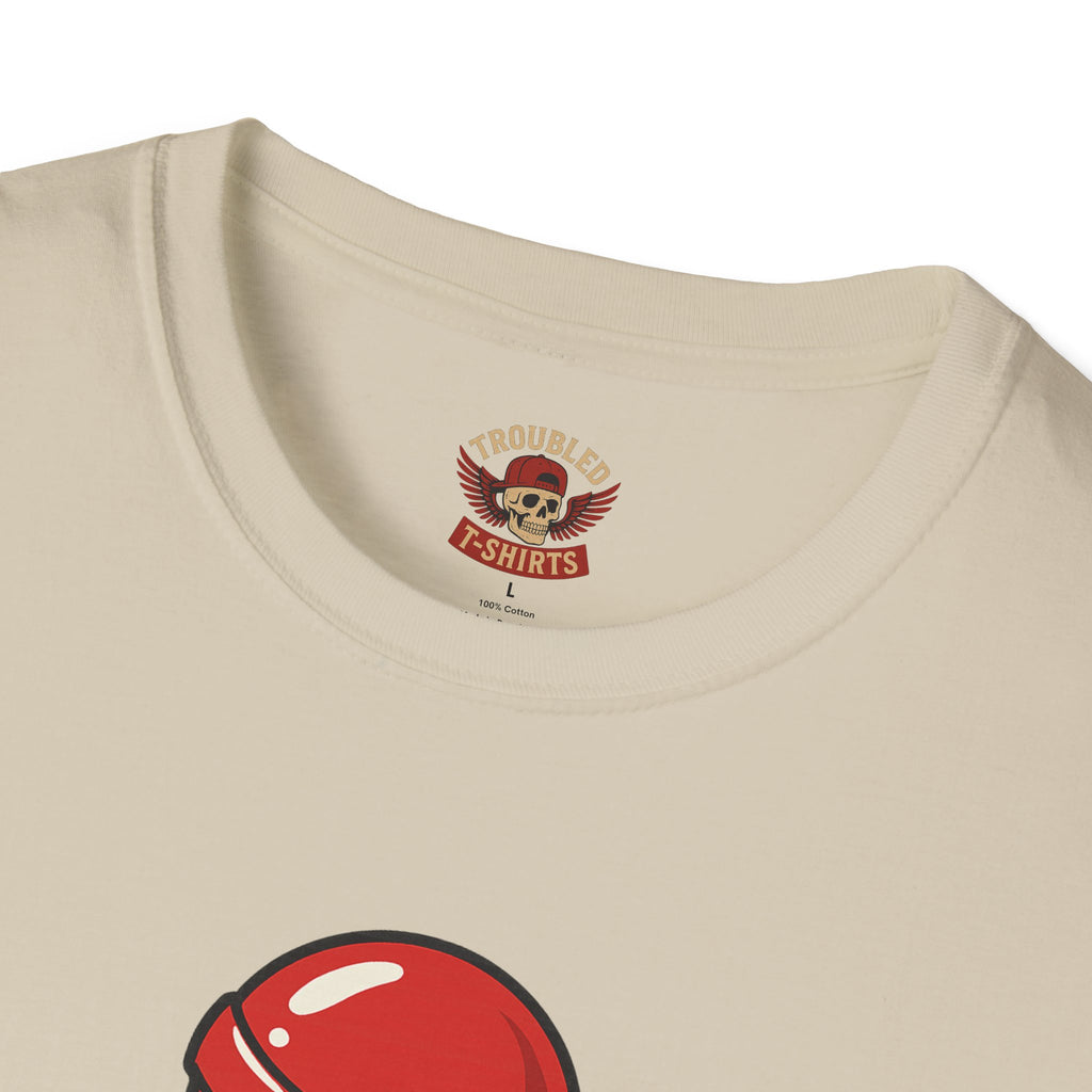 Funny Lollipop T-Shirt — "Well, It's Not Going To Suck Itself" Graphic Tee