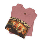 Memories Get Worse, Stories Get Better T‑Shirt — Funny Nostalgia Tee