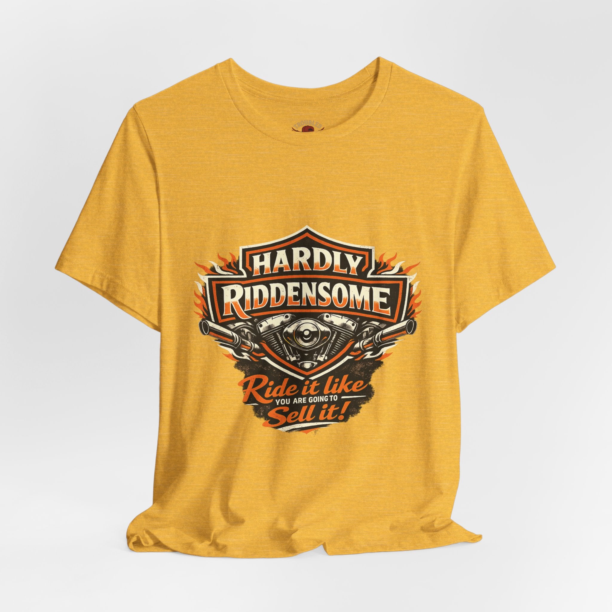Harley Parody 'Bought It, Never Rode It' T-Shirt