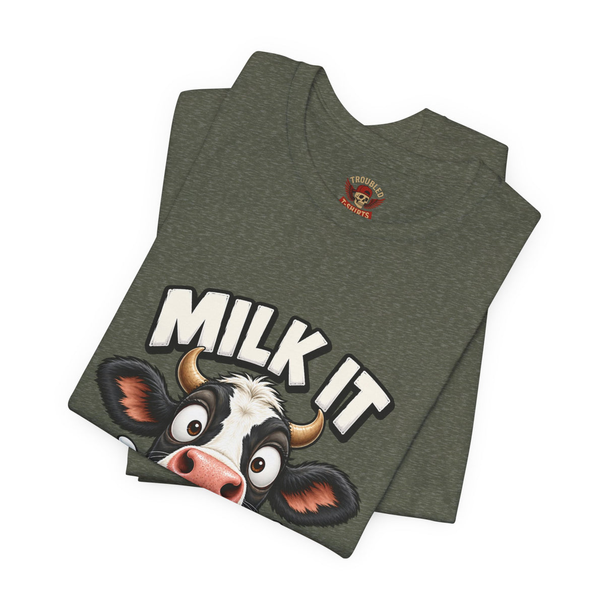 "Milk It Like a Cow!" T-Shirt — Funny Shocked Cow Graphic Tee