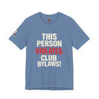Biker Rebellion T-Shirt — 'Bylaws? We Don't Follow' Motorcycle Club Tee