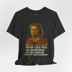 Customer Service Hold Joke T-Shirt — “How long do you wait on hold with customer service? I think they hate us.”