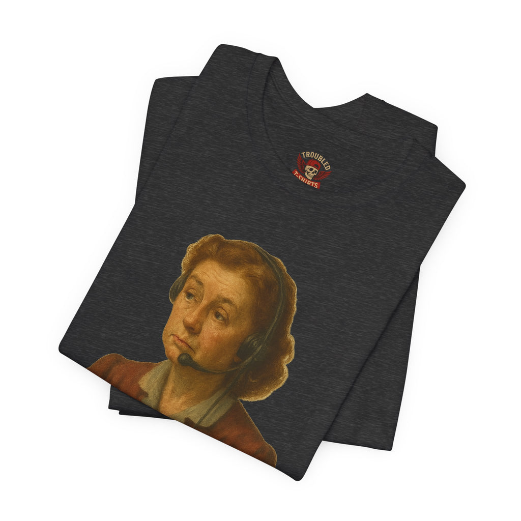 Customer Service Hold Joke T-Shirt — “How long do you wait on hold with customer service? I think they hate us.”