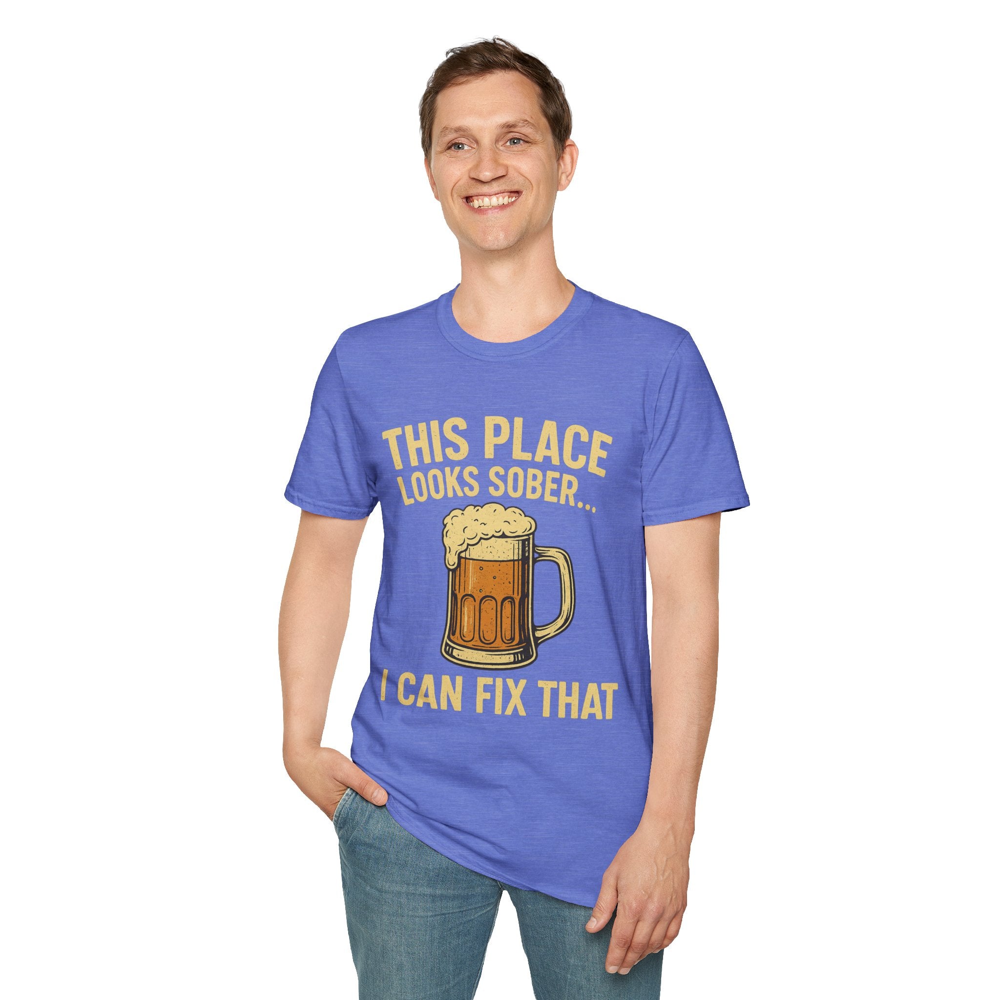 This Place Looks Sober I Can Fix That Beer T-Shirt